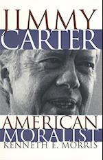 Morris, K:  Jimmy Carter, American Moralist