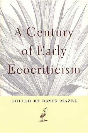 Century of Early Ecocriticism
