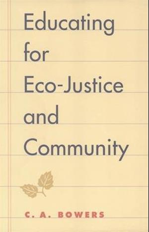 Educating for Eco-Justice and Community