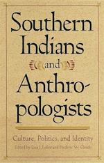 Southern Indians and Anthropologists