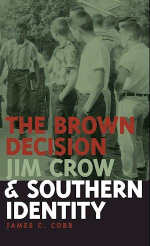 The Brown Decision, Jim Crow, and Southern Identity