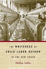 Sallee, S:  The Whiteness of Child Labor Reform in the New S