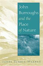 John Burroughs and the Place of Nature