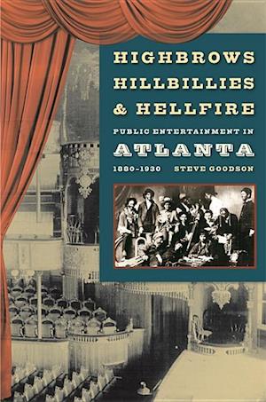 Goodson, S:  Highbrows, Hillbillies, and Hellfire