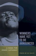 Winners Have Yet to Be Announced: A Song for Donny Hathaway 