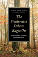 The Wilderness Debate Rages on