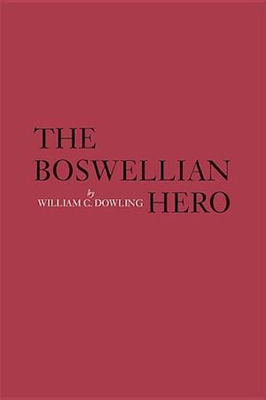 Dowling, W:  The Boswellian Hero