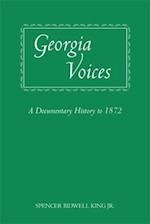Georgia Voices: A Documentary History to 1872 