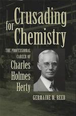 Crusading for Chemistry: The Professional Career of Charles Holmes Herty 