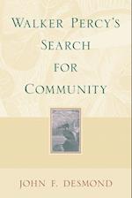 Walker Percy's Search for Community