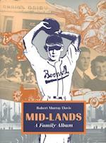 Mid-Lands: A Family Album 