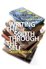 Inscoe, J:  Writing the South through the Self