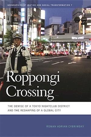 Cybriwsky, R:  Roppongi Crossing