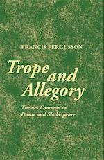 Fergusson, F:  Trope and Allegory