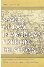 Margolies, D:  Spaces of Law in American Foreign Relations