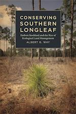 Way, A:  Conserving Southern Longleaf
