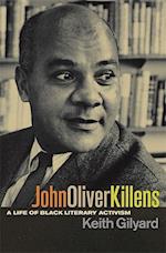 Gilyard, K:  John Oliver Killens