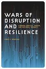 Demchak, C: Wars of Disruption and Resilience