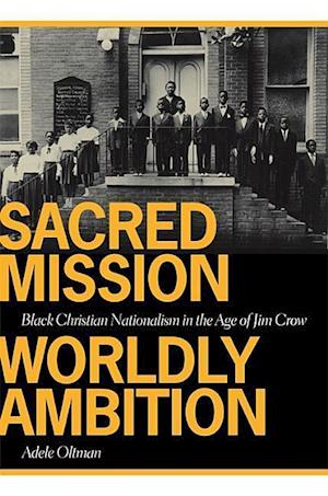 Sacred Mission, Worldly Ambition