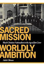 Sacred Mission, Worldly Ambition