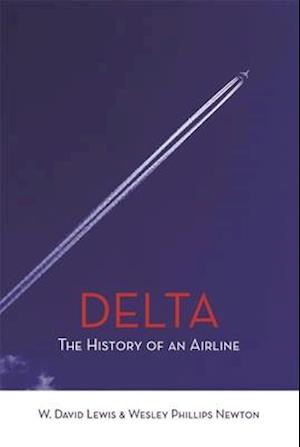 Delta: The History of An Airline