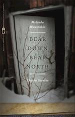 Bear Down, Bear North