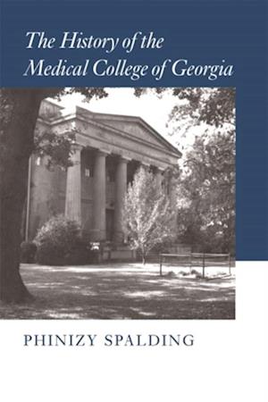 The History of the Medical College of Georgia