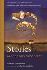 Stories Wanting Only to Be Heard