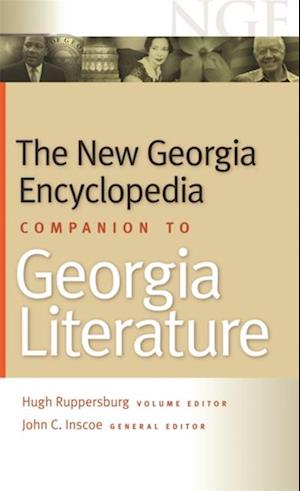 The New Georgia Encyclopedia Companion to Georgia Literature