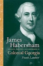 Lambert, F:  James Habersham