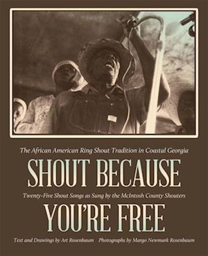 Shout Because You''re Free