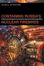 Containing Russia''s Nuclear Firebirds