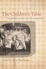 The Children's Table: Childhood Studies and the Humanities 