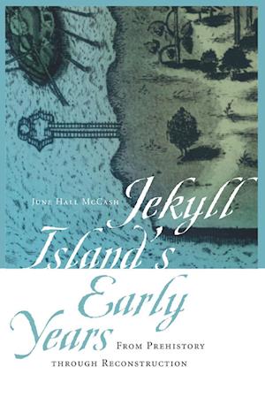 Jekyll Island's Early Years