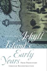 Jekyll Island''s Early Years