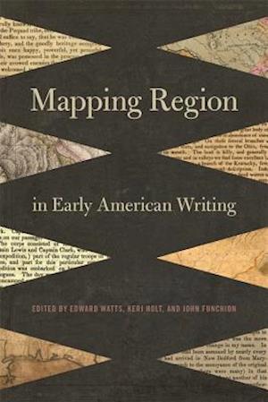 Mapping Region in Early American Writing