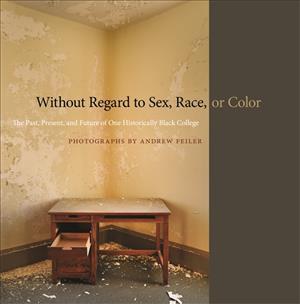 Without Regard to Sex, Race, or Color