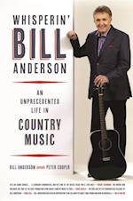 Whisperin'' Bill Anderson