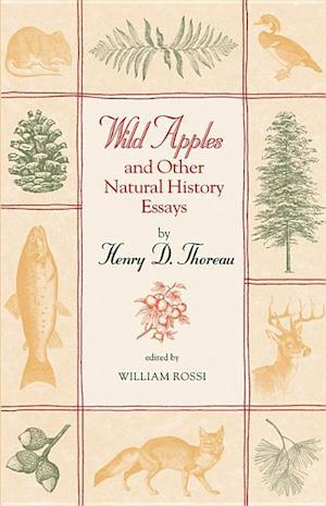 Thoreau, H:  Wild Apples and Other Natural History Essays