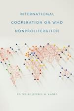 International Cooperation on Wmd Nonproliferation