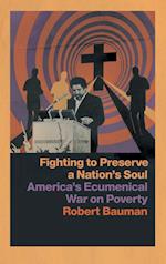 Fighting to Preserve a Nation's Soul