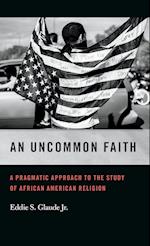 Uncommon Faith