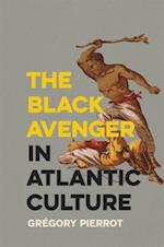 Black Avenger in Atlantic Culture