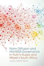 Norm Diffusion and HIV/AIDS Governance in Putin's Russia and Mbeki's South Africa