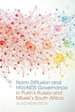 Norm Diffusion and Hiv/AIDS Governance in Putin's Russia and Mbeki's South Africa