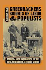 Greenbackers, Knights of Labor, and Populists
