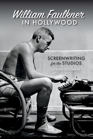 William Faulkner in Hollywood