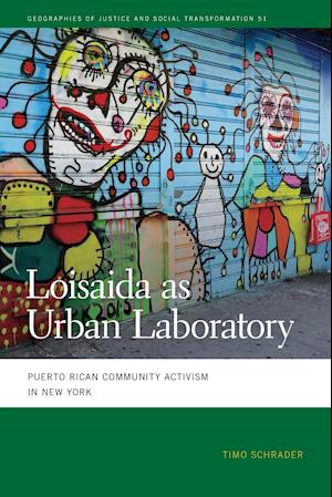 Loisaida as Urban Laboratory