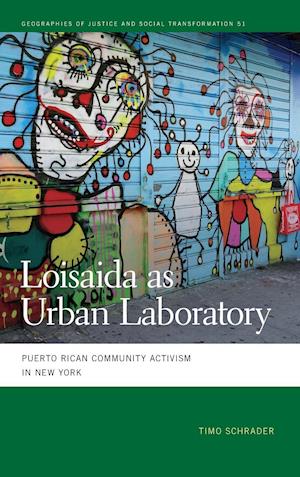 Loisaida as Urban Laboratory