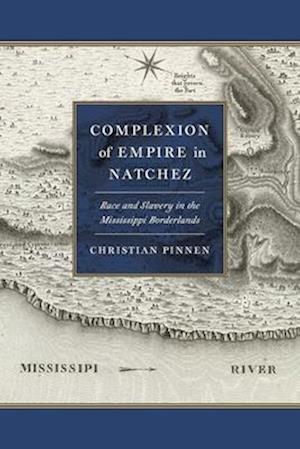 Complexion of Empire in Natchez